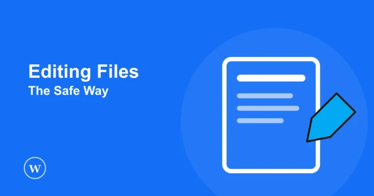 Blog 7 How to edit WordPress files safely using four different methods