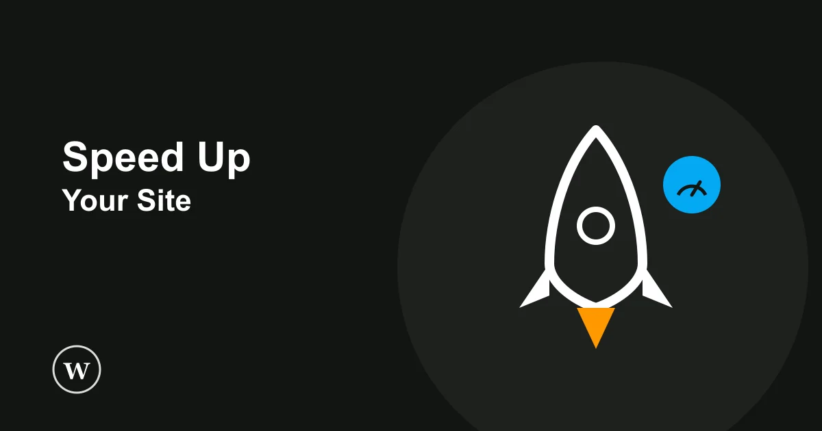 How to speed up your WordPress site and understand Core Web Vitals for beginners