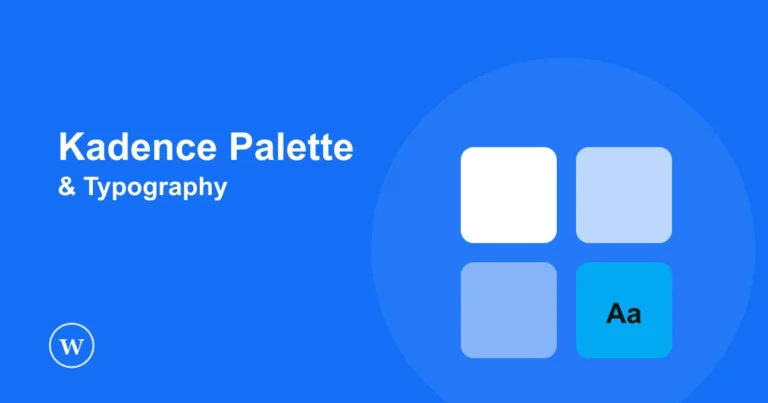 Kadence global palette and typography, how Onylogy sets up design tokens for every client build